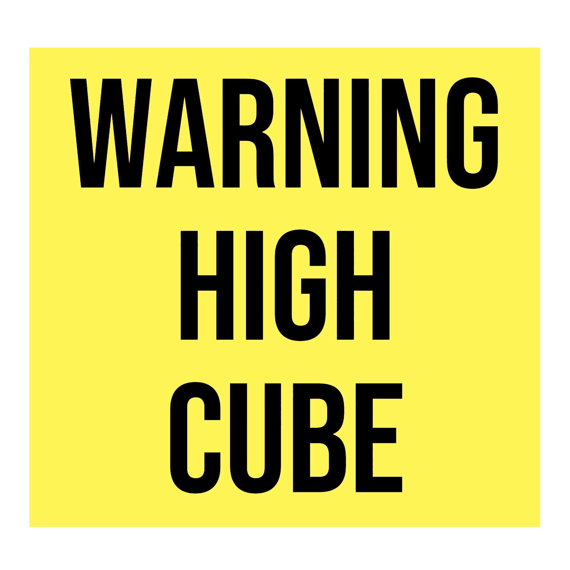 Container Warning Sticker Warning High Cube Decal Sticker Sign For Trailers & Shipping Container ...