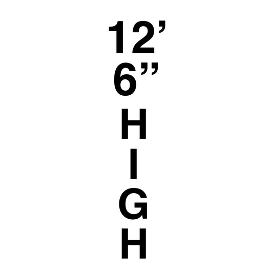 Trailer or Shipping Container Height Sign Decal Sticker | Add Your Own Height | Set of 2